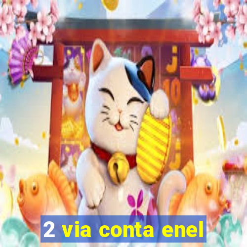 2 via conta enel